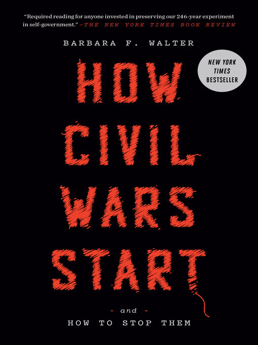 Title details for How Civil Wars Start by Barbara F. Walter - Available